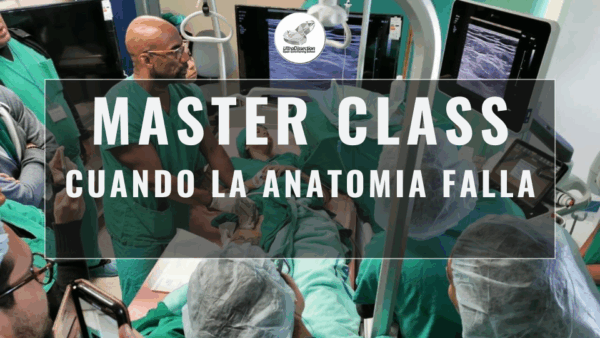 Master Class en video: CUANDO LA ANATOMIA FALLA