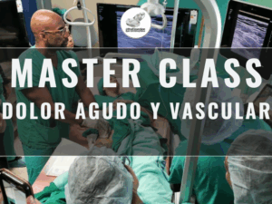 Master Class en video: DOLOR AGUDO Y VASCULAR