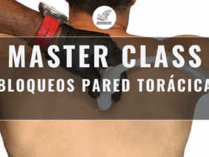 Master Class en video: BLOQUEOS PARED TORÁCICA